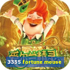 3355 fortune mouse